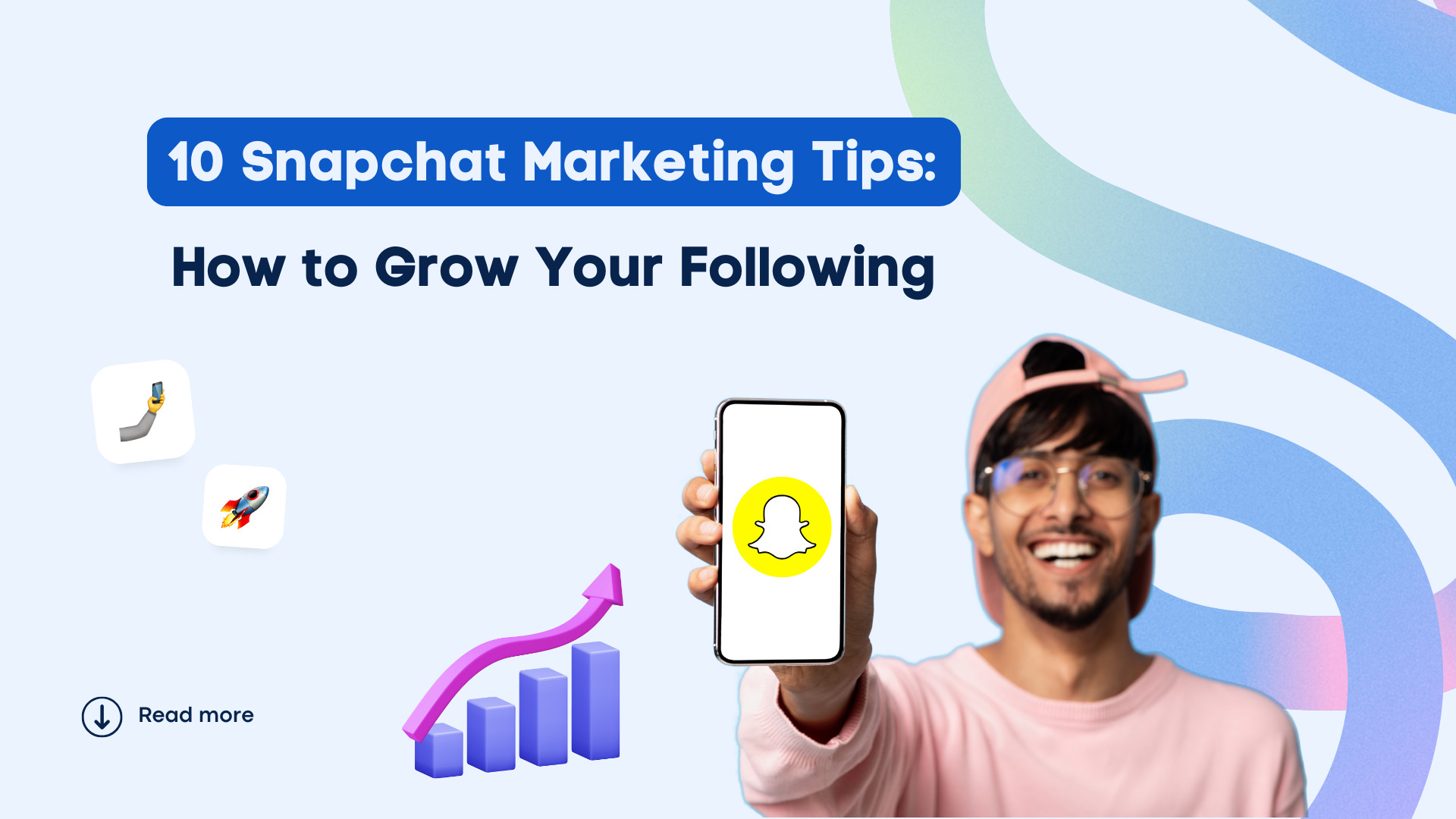 10 Snapchat Marketing Tips: How to Grow Your Following | Vista Social