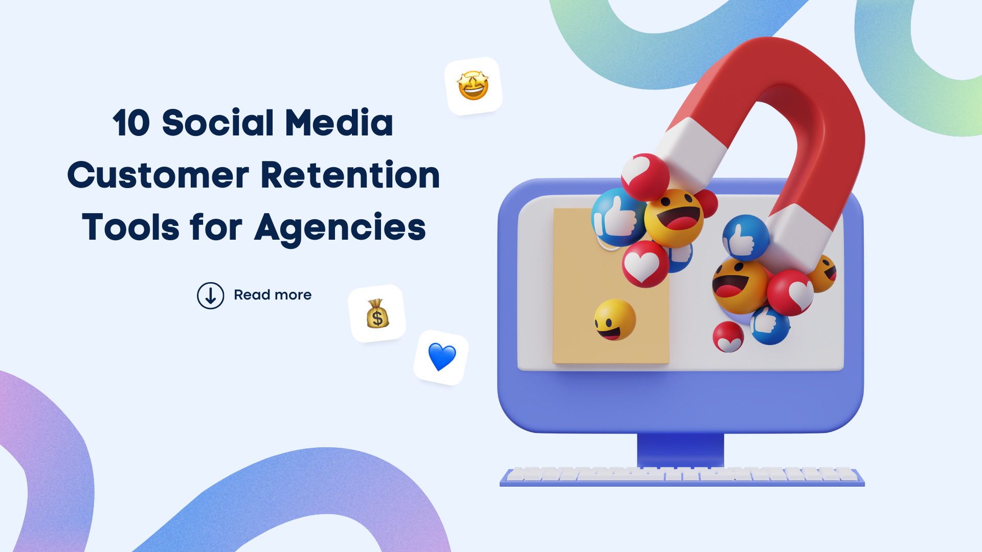 10 Social Media Customer Retention Tools for Agencies 10 Social Media Customer Retention Tools for Agencies