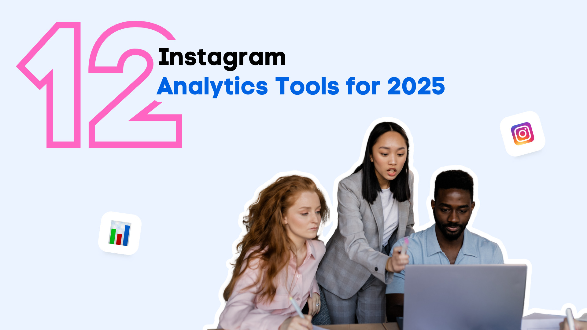 12 Instagram Analytics Tools for 2025 12 Instagram Analytics Tools for 2025