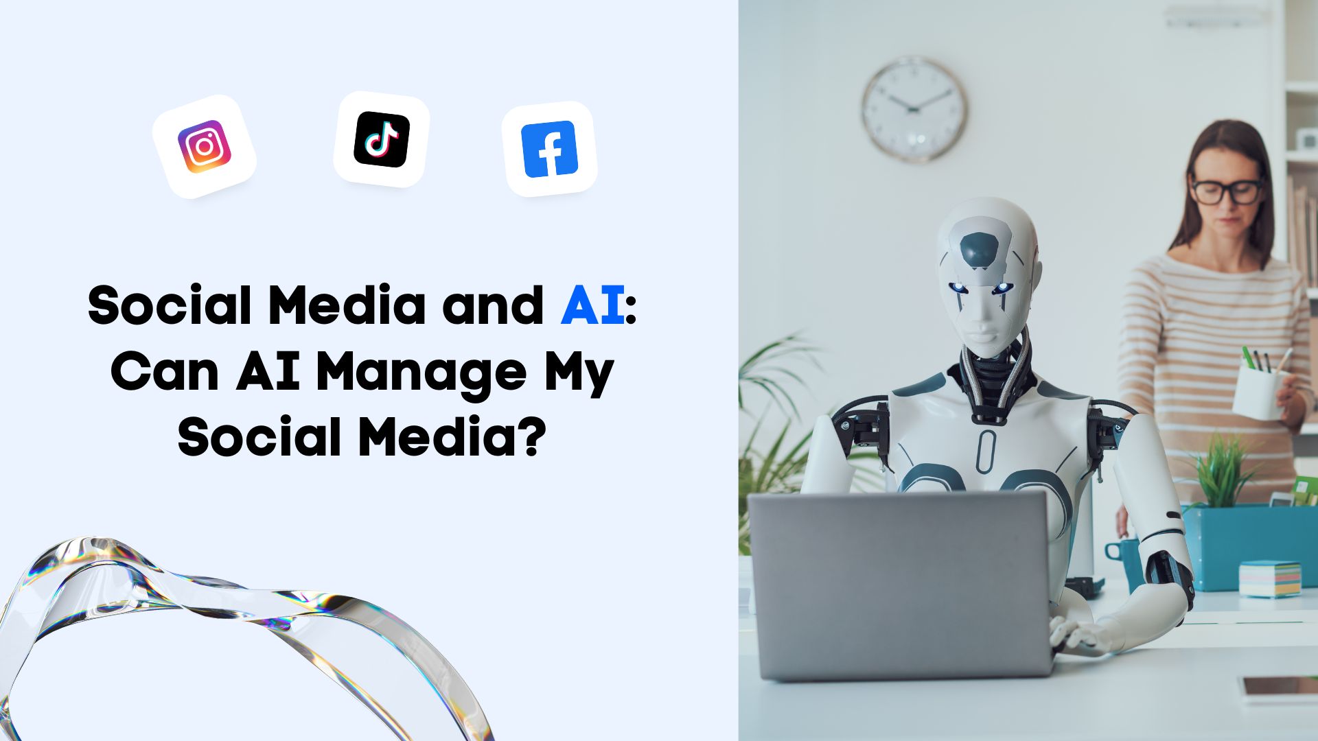 Social Media and AI: Can AI Manage My Social Media? Social Media and AI: Can AI Manage My Social Media?