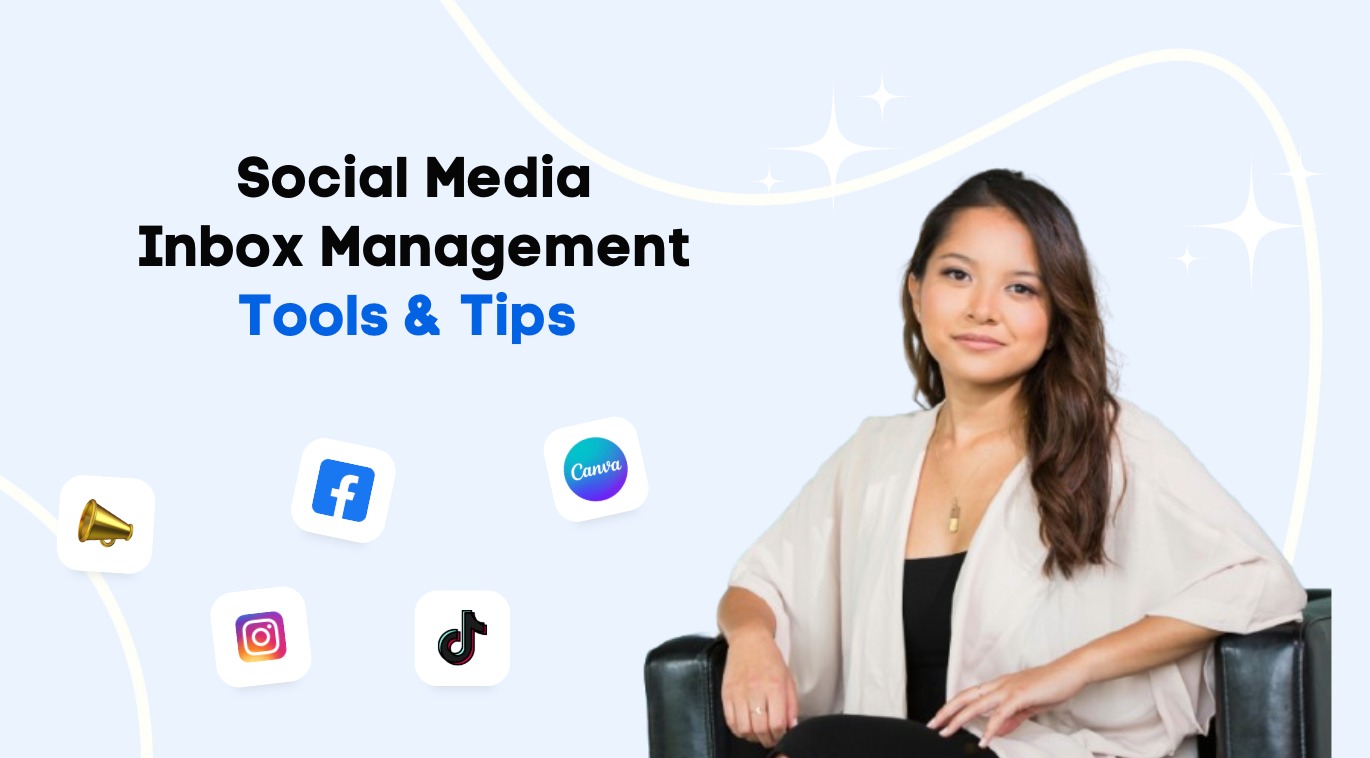 Social Media Inbox Management Tools & Tips for 2025