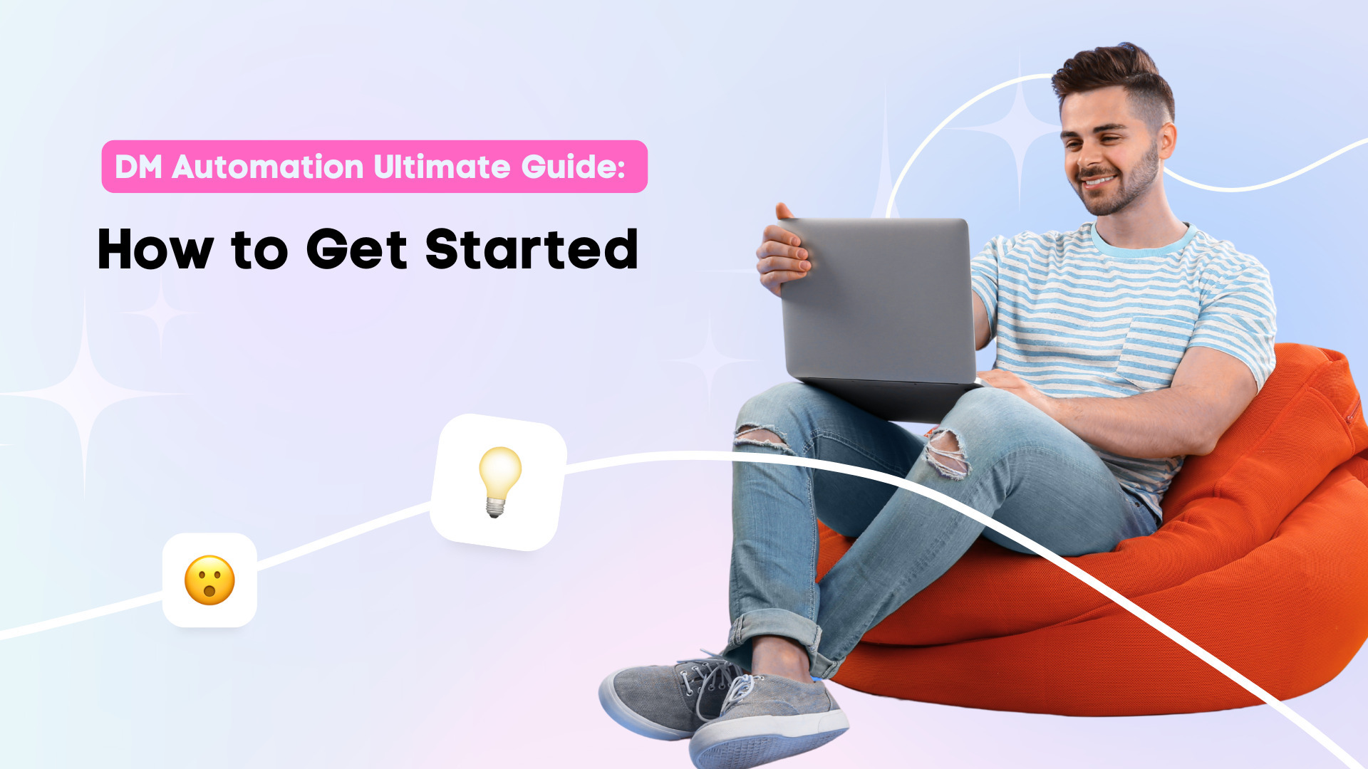 DM Automation Ultimate Guide: How to Get Started