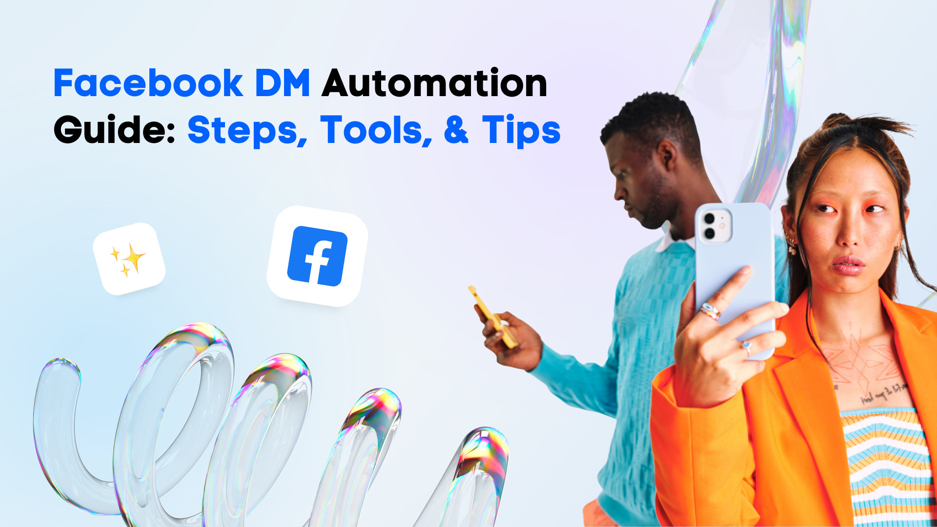 Facebook DM Automation Guide: Steps, Tools, & Tips