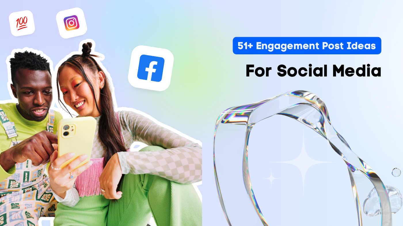 51+ Engagement Post Ideas for Social Media