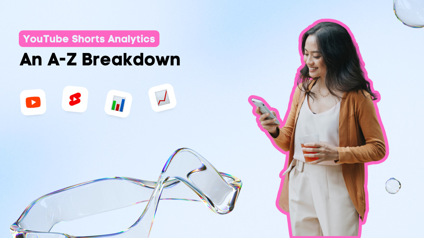 YouTube Shorts Analytics Explained: An A–Z Breakdown