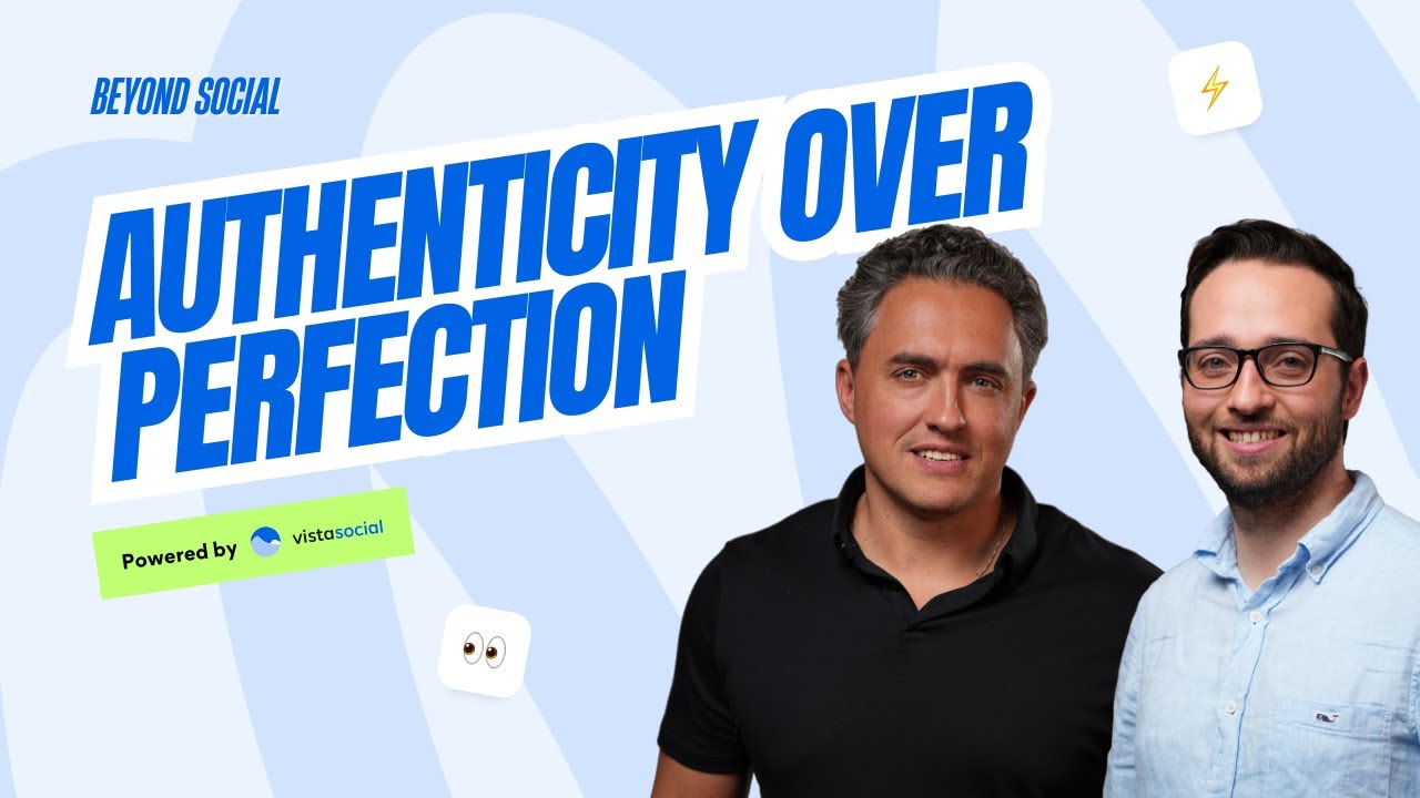 Authenticity Over Perfection: Why “Polished” Might Be Hurting Your Brand