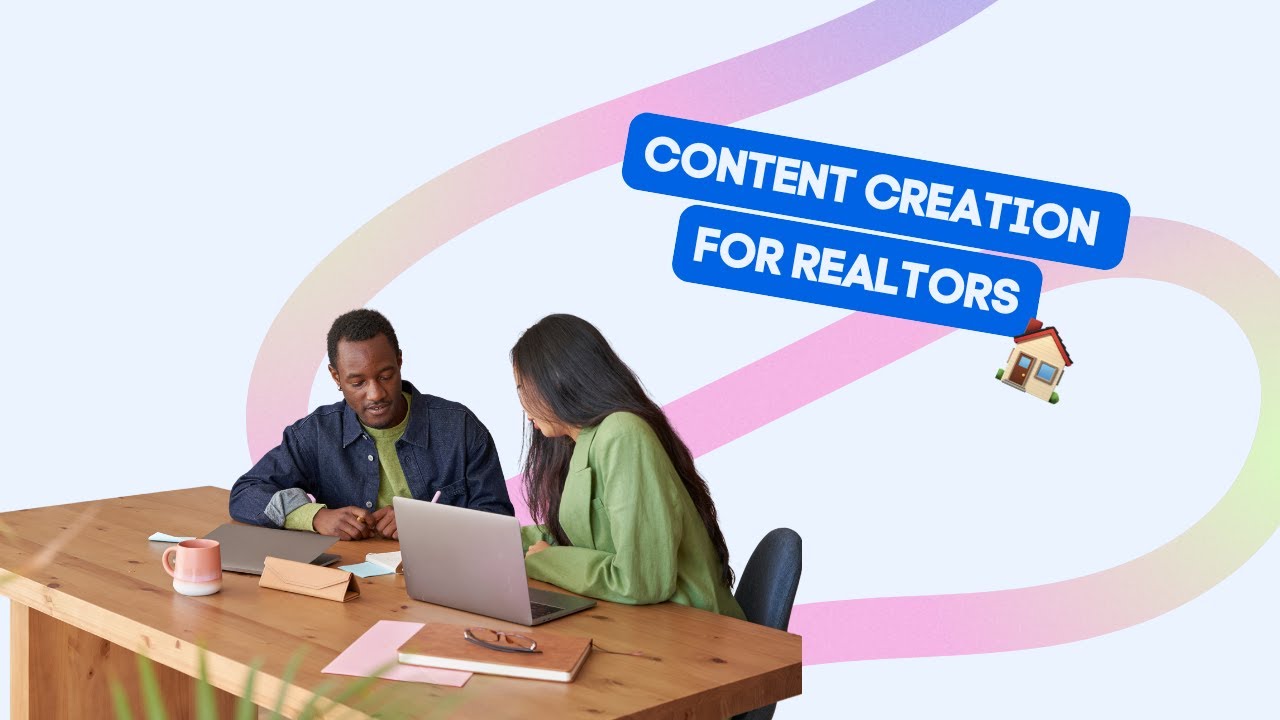 Content Creation for Realtors Content Creation for Realtors