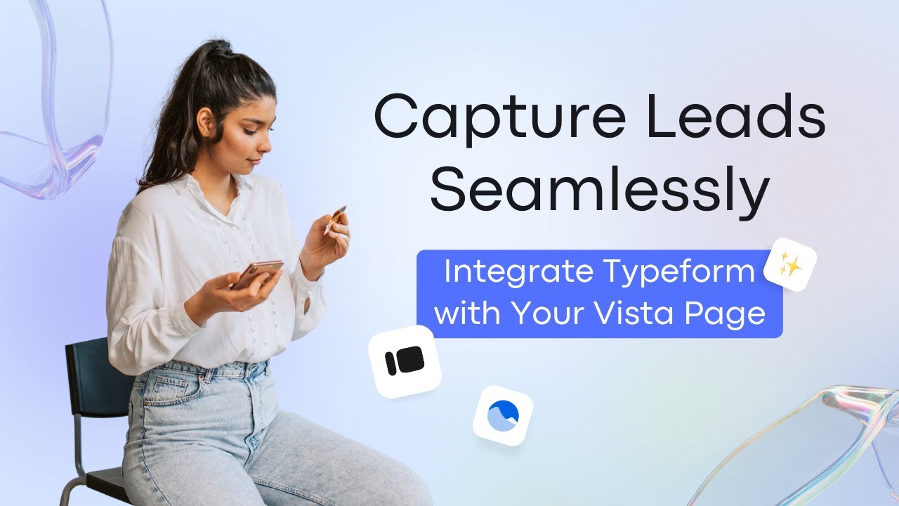Capture Leads Seamlessly: Integrate Typeform with Your Vista Page