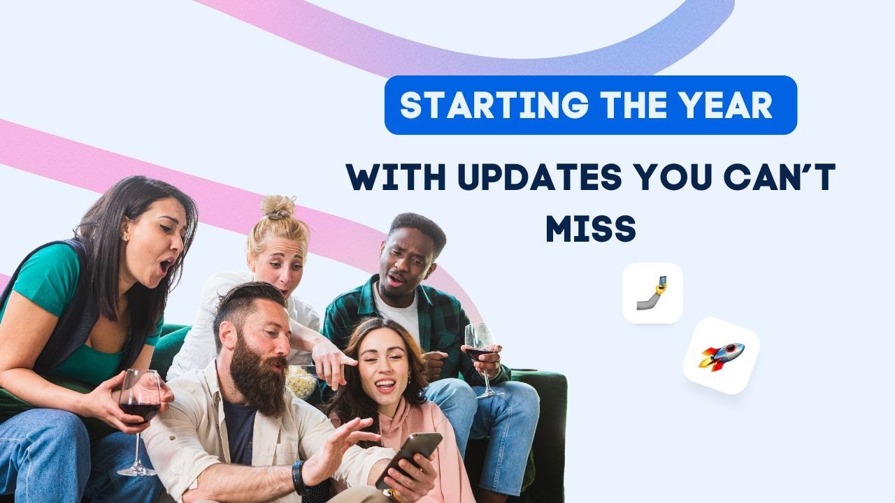 Starting the Year Fresh With Updates You Can’t Miss