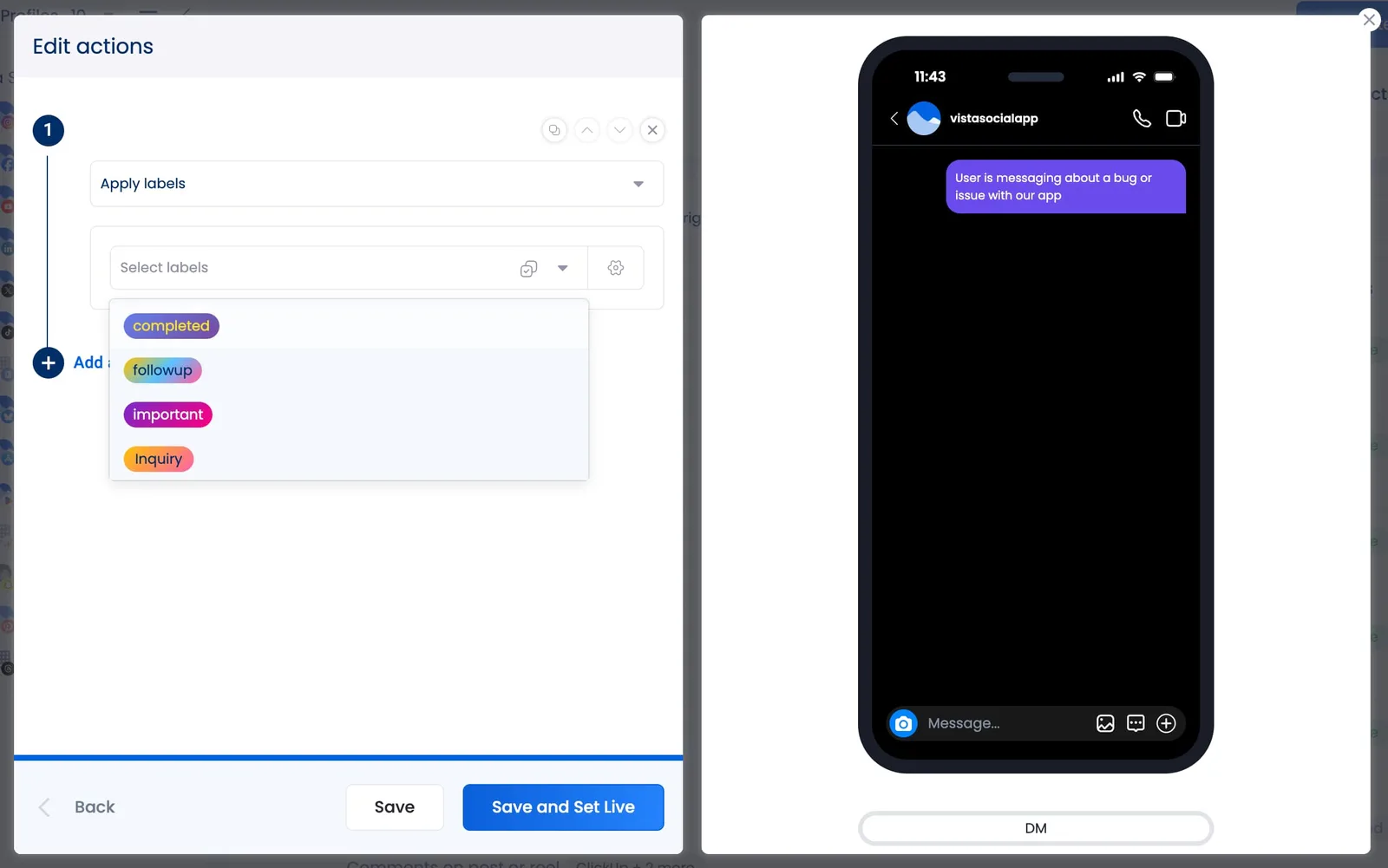 An action in a Vista Social automation where users can apply labels to certain incoming messages.