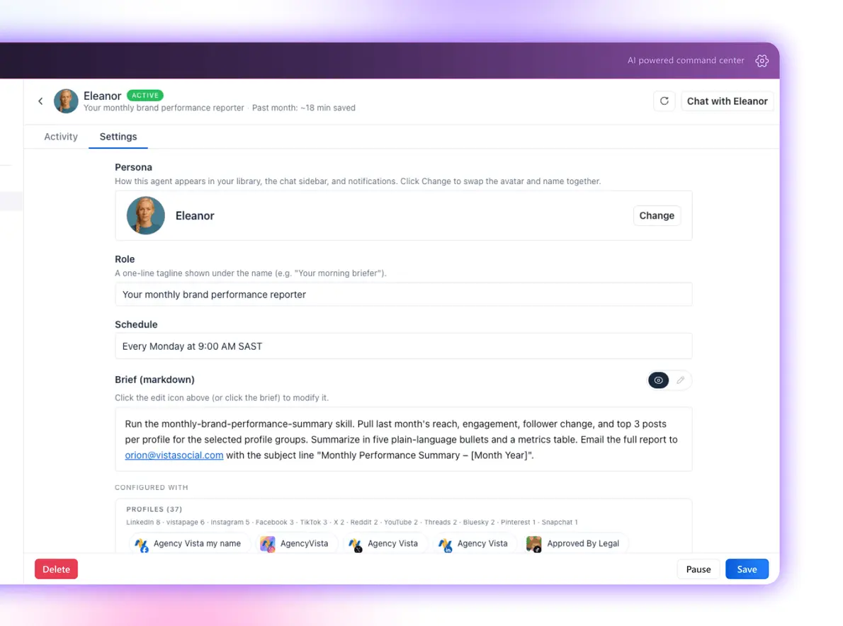 An AI agent's settings page, showing an agent named "Eleanor" configured as a monthly brand performance reporter, with her schedule, a markdown brief instructing her to pull reach/engagement/follower data and email a report, and 37 connected profiles across platforms.