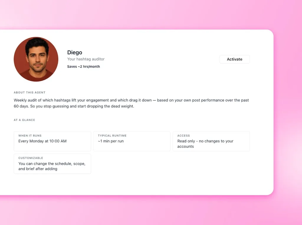 The settings overview screen for Diego, a hashtag auditor AI agent that evaluates hashtag performance impact.