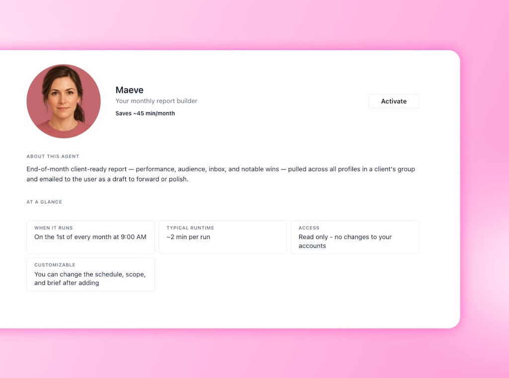 The agent profile configuration dashboard for Maeve, a monthly report builder agent generating client summaries.