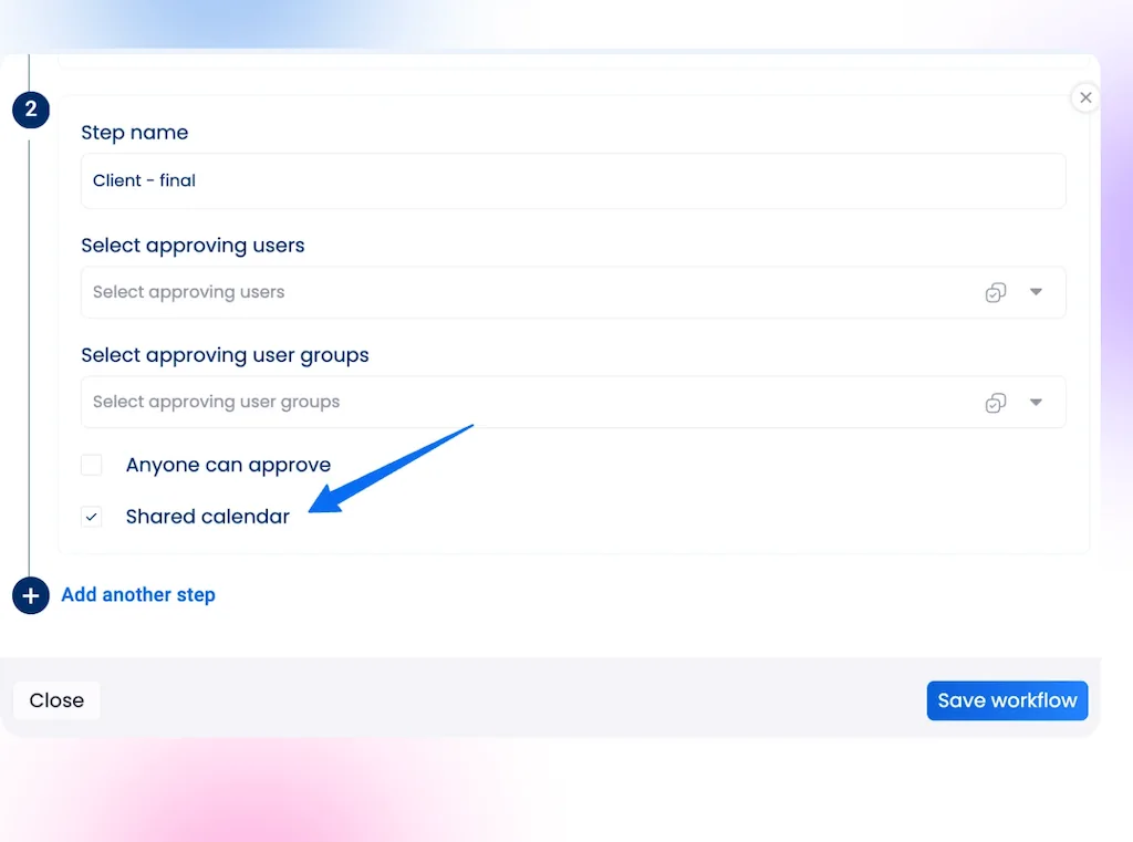 An approval workflow configuration screen with an arrow pointing to the enabled shared calendar approval checkbox.