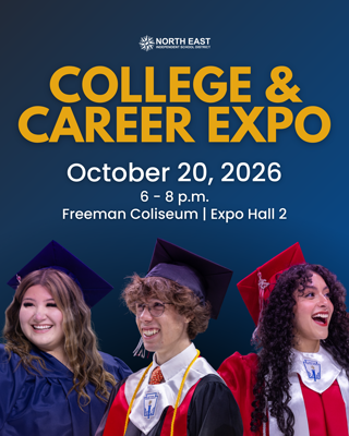 Announcement for the North East Independent School District's College & Career Expo on October 20, 2026. Three students in graduation gowns are smiling cheerfully.