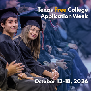 Graduates in caps and gowns smiling at a ceremony, promoting Texas Free College Application Week, October 12-18, 2026.