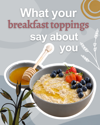 A creative image exploring the impact of breakfast toppings on personality. It features a bowl of oatmeal topped with strawberries, blueberries, and honey, with a whimsical design incorporating natural motifs.