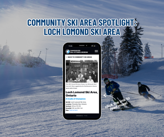 A promotional image spotlighting Loch Lomond Ski Area, featuring an on-slope skiing action shot alongside a mobile view of the Canadian Ski Hall of Fame & Museum website.
